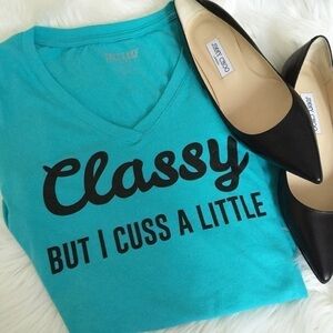 RESTOCKED! CLASSY But I Cuss A Little/blue Tee.